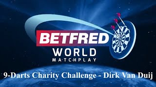 DIRK VAN DUIJVENBODE  Betfred World Matchplay 9Dart Charity Challenge [upl. by Olocin]