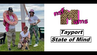 Tayport State of Mind  NSFM [upl. by Darin309]