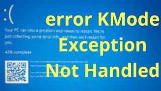 How to fix Windows 10 error KMode Exception Not Handled [upl. by Arraeis735]