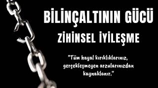 Bilinçaltının Gücü  Zihinsel İyileşme  Kişisel Gelişim Sesli Kitap [upl. by Htrag]