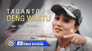 Mona Latumahina  TAGANTONG DENG WAKTU  Lagu Ambon Masa Kini Official Music Video [upl. by Amikahs]