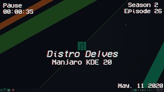 Manjaro KDE 20 Review  Distro Delves S2Ep26 [upl. by Beaner]