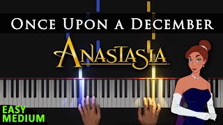 Once Upon a December  Anastasia  EASY MEDIUM Piano Tutorial [upl. by Sollie657]