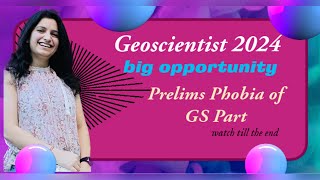 Geoscientist 2024GS PhobiaPrelims preparationJob vacancypaper patternLast dateeligibility [upl. by Algie546]