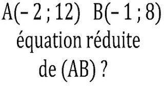 Equation réduite dune droite  2nde [upl. by Ingemar]