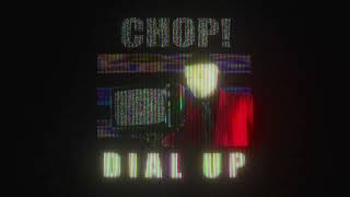 CHOP  DIAL UP Side A [upl. by Gorrono]