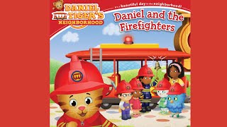 Daniel Tiger and the Firefighters [upl. by Yatnahc53]