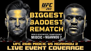 UFC 260 Miocic vs Ngannou  LIVE Coverage [upl. by Heather]