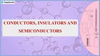 Conductors Insulators and Semiconductors [upl. by Atinra]