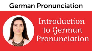 Introduction to Perfect German Pronunciation [upl. by Hoo881]