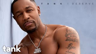 Tank  I Deserve Lyrics New RampB Song 2024 [upl. by Sashenka]