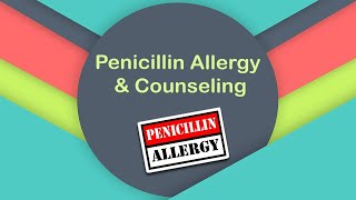 Penicillin Allergy amp Counseling شرح [upl. by Esalb]