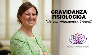 Gravidanza Fisiologica  Drssa Alessandra Perotti [upl. by Kcirdahs]