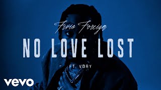 Fivio Foreign Vory  No Love Lost Official Visualizer [upl. by Elletsyrk749]