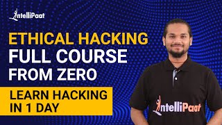 Ethical Hacking Course Online  Ethical Hacking Course  Ethical Hacking Tutorial  Intellipaat [upl. by Ellinehc920]