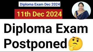 Diploma Exam postponed detailsDiploma Exam Dec 2024 PostponedDiploma exam update 2024diploma [upl. by Ydnyc414]