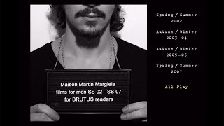 Maison Martin Margiela films for men SS 02  SS 07 for BRUTUS readers [upl. by Mata]