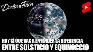 SOLSTICIOS VS EQUINOCCIOS ☀️ [upl. by Kella]