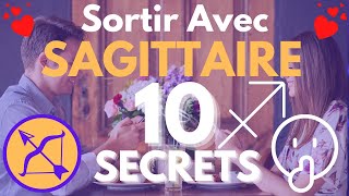 Sortir avec un SAGITTAIRE  10 SECRETS et ASTUCES [upl. by Hyacinthie]