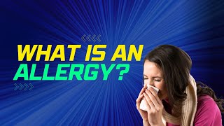 What is an allergy [upl. by Drabeck]