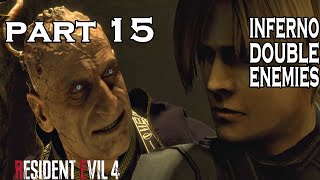 resident evil 4 remake Inferno Double the enemies gameplay part 15 [upl. by Kancler]