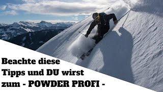 TIEFSCHNEE TECHNIK TIPPS SKIFAHREN  Powder Ski Austria Extreme 2019 [upl. by Lekar]