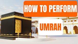 How to Perform Umrah Step By Step Guide  Dr Mufti AbdurRahman ibn Yusuf Mangera [upl. by Nottarts325]