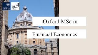 Oxford MSc in Financial Economics [upl. by Chloris337]