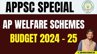 AP WELFARE SCHEMES AND BUDGET 2024  2025  AMARAVATHI ONLINE ACADEMY  SANTHOSH SIR [upl. by Hoebart]