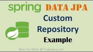 Spring Data JPA Custom Repository Example [upl. by Ahtaga]