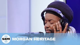 Morgan Heritage — Dont Haffi Dread Live  SiriusXM [upl. by Nylzor300]