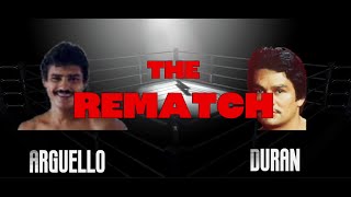 The REMATCH Fights that never Happened E17 Series Finale Arguello vs Duran II [upl. by Aihtebat169]