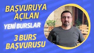 YENİ AÇILAN 3 BURS BAŞVURUSU BURS VEREN KURUMLAR LİSTESİ [upl. by Kcirrej]