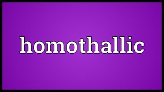 Homothallic Meaning [upl. by Cara]