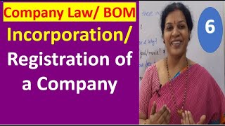 6 Incorporation Registration of a Company  From Company Law BOM Business Organization amp Mgmt [upl. by Brunhilda]