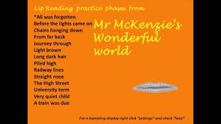 LipReading Practice Phrases from Mr McKenzies Wonderful World [upl. by Capon]