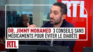 Dr Jimmy Mohamed  3 conseils pour traiter le diabète et léviter sans médicament [upl. by Tomasine349]