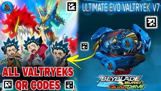 HASBRO REVEAL ULTIMATE EVO VALTRYEK V7  ALL VALTRYEKS QR CODES BEYBLADE BURST QD APP [upl. by Paucker]