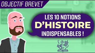 Brevet ➜ Les 10 notions dHistoire indispensables [upl. by Rosenkranz633]