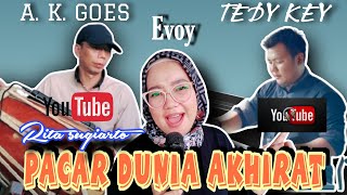 PACAR DUNIA AKHIRAT  RITA SUGIARTO  COVER EVOY [upl. by Lolanthe]