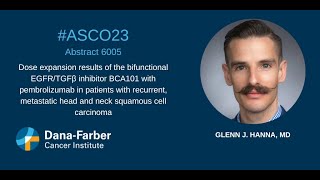 ASCO23 Glenn Hanna MD  DanaFarber Cancer Institute [upl. by Amii289]