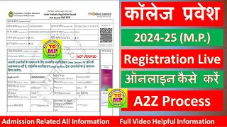 MP College Admission 202425  Epravesh College Admission Registration Form Kaise Bhare A2Z process [upl. by Pickens]