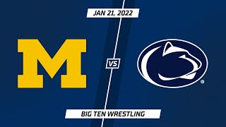 Select Matches Penn State vs Michigan  Big Ten Wrestling  Jan 21 2022 [upl. by Batsheva]