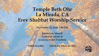 Erev Shabbat Worship Services 11222024 [upl. by Horick]