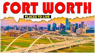 9 Best Places to Live in Fort Worth Texas ᐈ Best Neighborhood 4K ☑️ [upl. by Aicemat945]