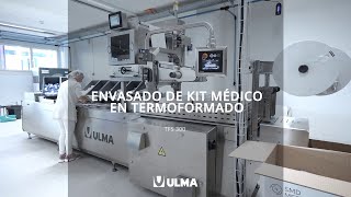 SMD MEDICAL apuesta por ULMA Packaging para el envasado de kits médicos [upl. by Castor]