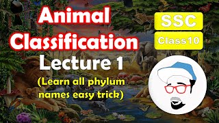 Animal Classification Lecture 1  Trick to learn Phylum names  Class 10 SSC Maharashtra state board [upl. by Pascale886]