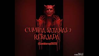 CUMBIA SATANAS 2 REBAJADACARLOZ GVcumbia rap 2023 [upl. by Glanti]