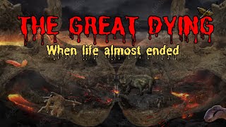 The Great Dying  When Life almost ended [upl. by Morena]