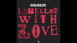 Squeeze  Labelled With Love 1981 HQ [upl. by Haelak]